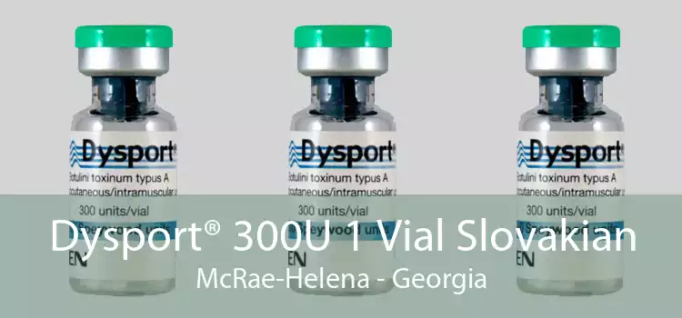 Dysport® 300U 1 Vial Slovakian McRae-Helena - Georgia