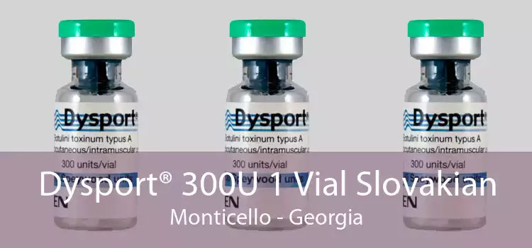 Dysport® 300U 1 Vial Slovakian Monticello - Georgia