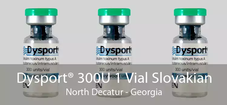 Dysport® 300U 1 Vial Slovakian North Decatur - Georgia