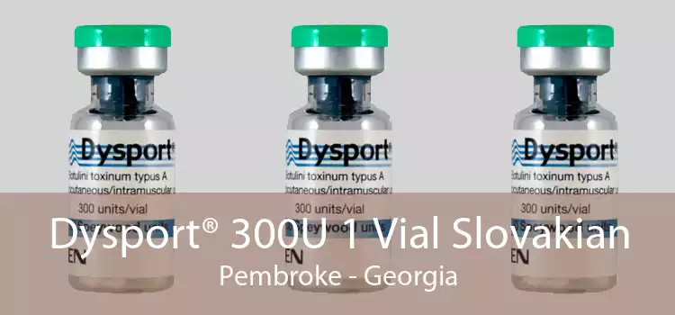 Dysport® 300U 1 Vial Slovakian Pembroke - Georgia