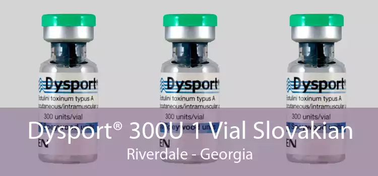 Dysport® 300U 1 Vial Slovakian Riverdale - Georgia