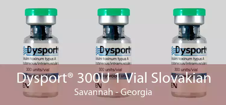 Dysport® 300U 1 Vial Slovakian Savannah - Georgia