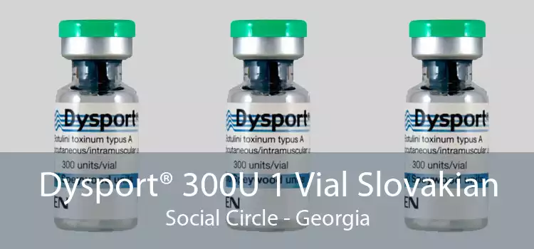 Dysport® 300U 1 Vial Slovakian Social Circle - Georgia