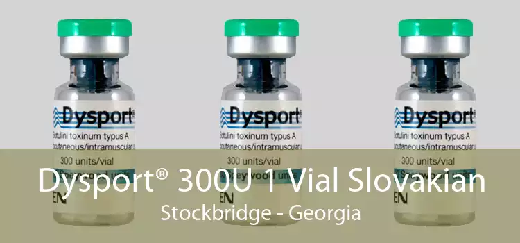 Dysport® 300U 1 Vial Slovakian Stockbridge - Georgia