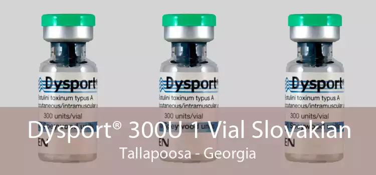 Dysport® 300U 1 Vial Slovakian Tallapoosa - Georgia