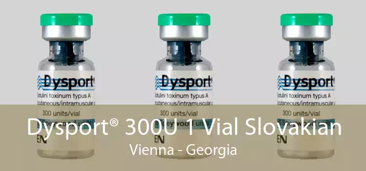 Dysport® 300U 1 Vial Slovakian Vienna - Georgia