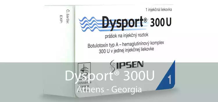Dysport® 300U Athens - Georgia