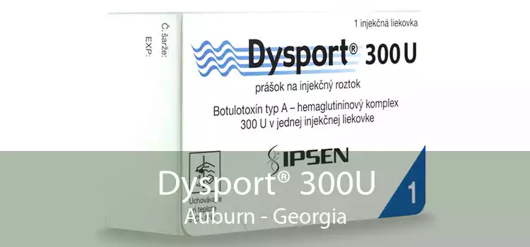 Dysport® 300U Auburn - Georgia