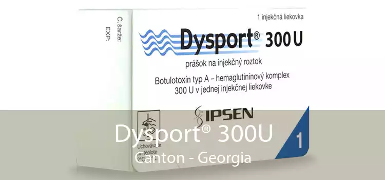 Dysport® 300U Canton - Georgia