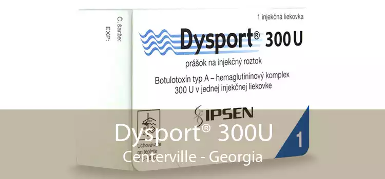 Dysport® 300U Centerville - Georgia