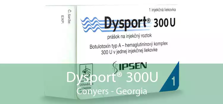Dysport® 300U Conyers - Georgia