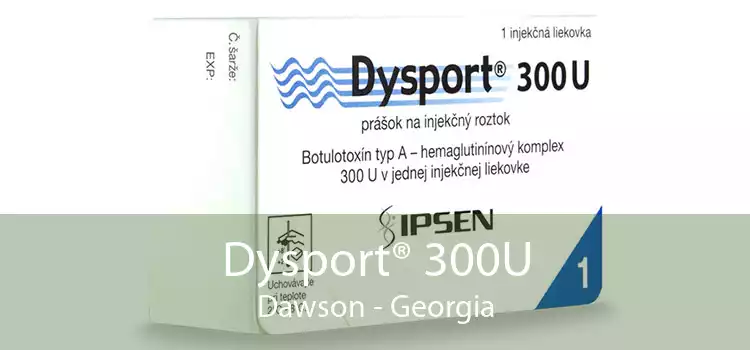 Dysport® 300U Dawson - Georgia