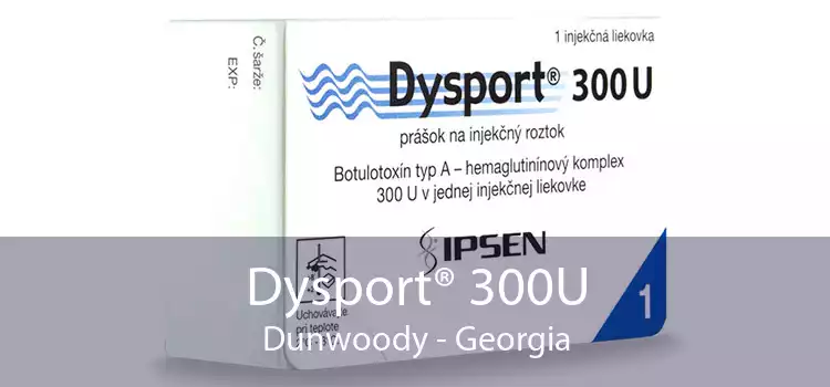 Dysport® 300U Dunwoody - Georgia
