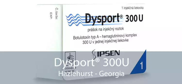 Dysport® 300U Hazlehurst - Georgia