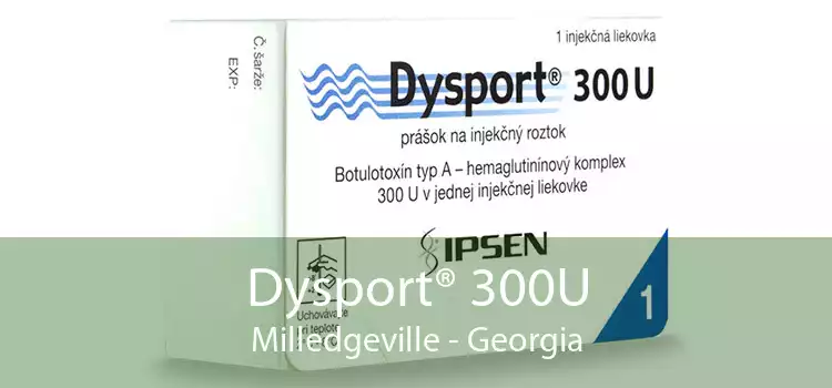 Dysport® 300U Milledgeville - Georgia