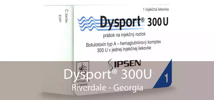 Dysport® 300U Riverdale - Georgia