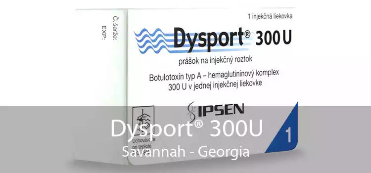 Dysport® 300U Savannah - Georgia