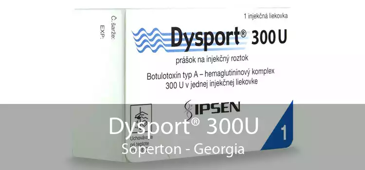 Dysport® 300U Soperton - Georgia