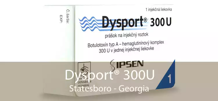 Dysport® 300U Statesboro - Georgia