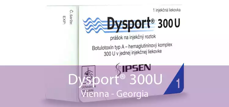 Dysport® 300U Vienna - Georgia