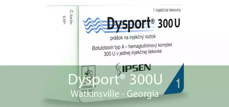 Dysport® 300U Watkinsville - Georgia