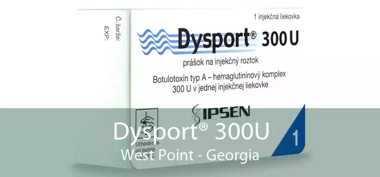 Dysport® 300U West Point - Georgia