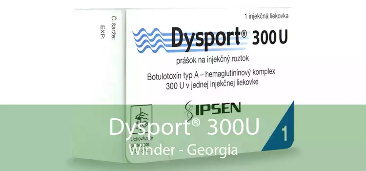Dysport® 300U Winder - Georgia