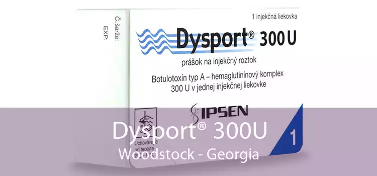 Dysport® 300U Woodstock - Georgia