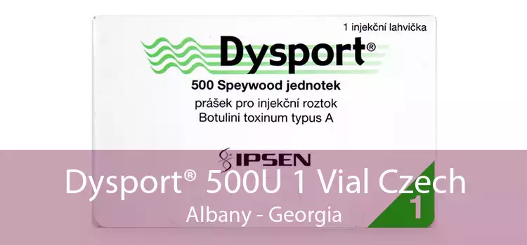 Dysport® 500U 1 Vial Czech Albany - Georgia