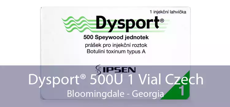 Dysport® 500U 1 Vial Czech Bloomingdale - Georgia