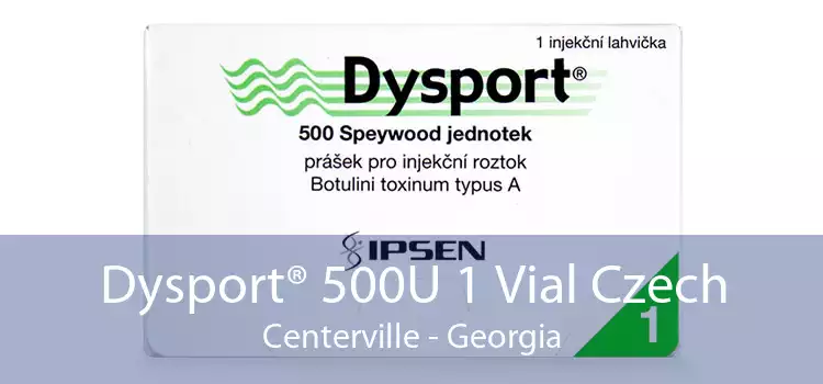 Dysport® 500U 1 Vial Czech Centerville - Georgia