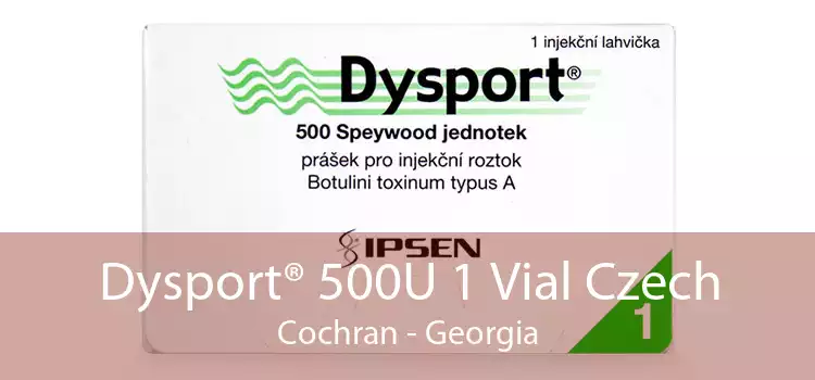Dysport® 500U 1 Vial Czech Cochran - Georgia