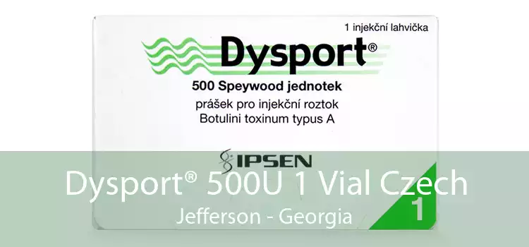 Dysport® 500U 1 Vial Czech Jefferson - Georgia