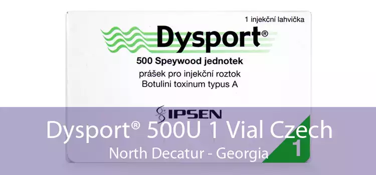 Dysport® 500U 1 Vial Czech North Decatur - Georgia