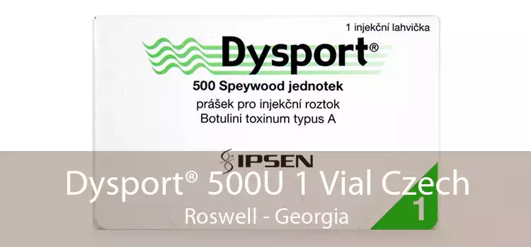 Dysport® 500U 1 Vial Czech Roswell - Georgia