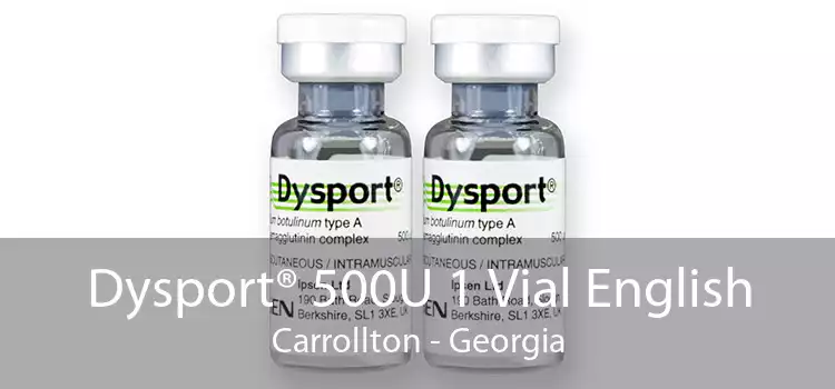 Dysport® 500U 1 Vial English Carrollton - Georgia
