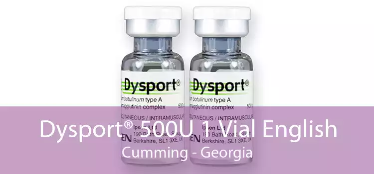 Dysport® 500U 1 Vial English Cumming - Georgia