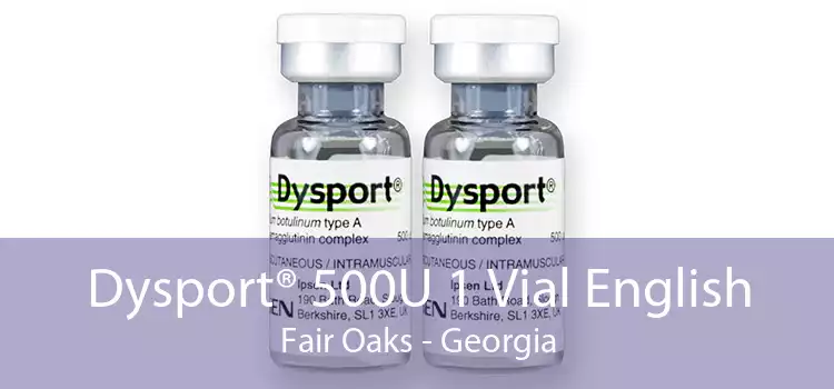Dysport® 500U 1 Vial English Fair Oaks - Georgia
