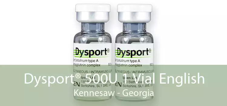 Dysport® 500U 1 Vial English Kennesaw - Georgia
