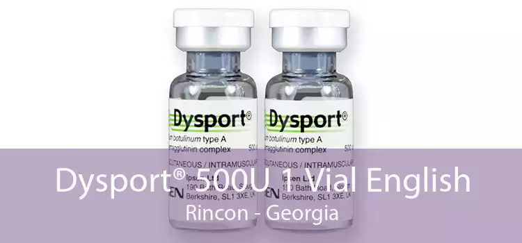 Dysport® 500U 1 Vial English Rincon - Georgia