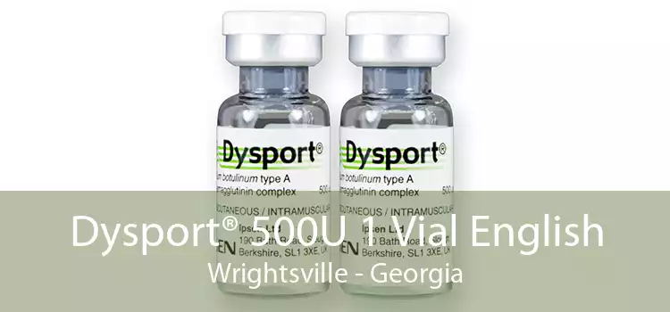 Dysport® 500U 1 Vial English Wrightsville - Georgia