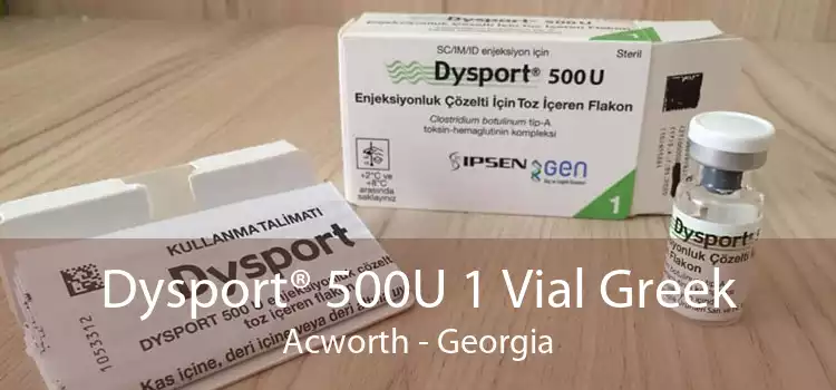 Dysport® 500U 1 Vial Greek Acworth - Georgia