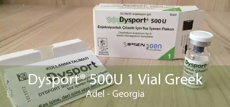 Dysport® 500U 1 Vial Greek Adel - Georgia