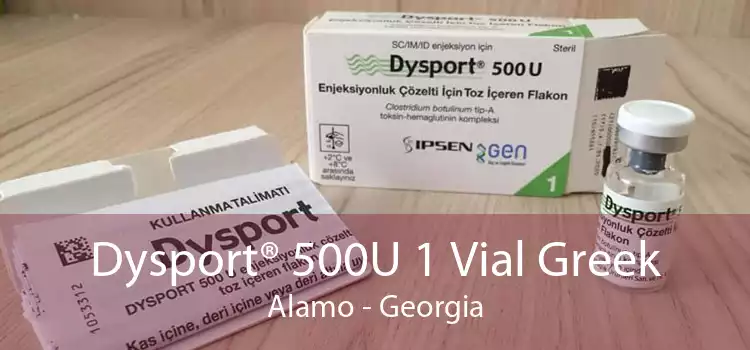 Dysport® 500U 1 Vial Greek Alamo - Georgia