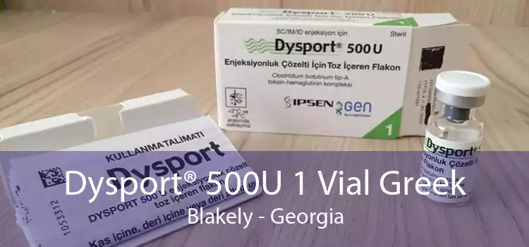 Dysport® 500U 1 Vial Greek Blakely - Georgia