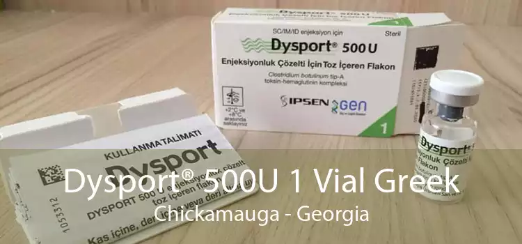 Dysport® 500U 1 Vial Greek Chickamauga - Georgia