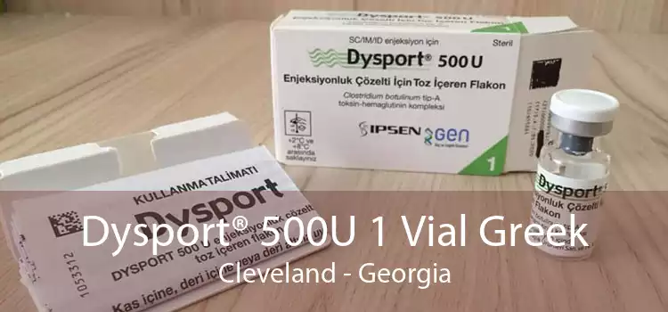 Dysport® 500U 1 Vial Greek Cleveland - Georgia