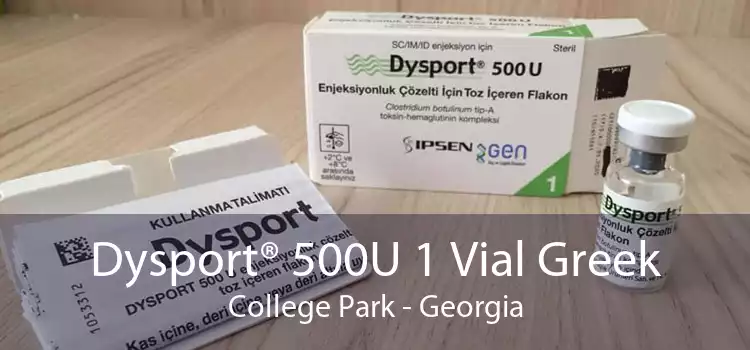 Dysport® 500U 1 Vial Greek College Park - Georgia