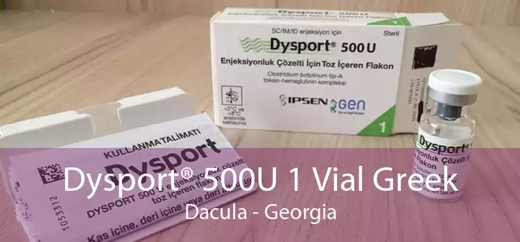 Dysport® 500U 1 Vial Greek Dacula - Georgia