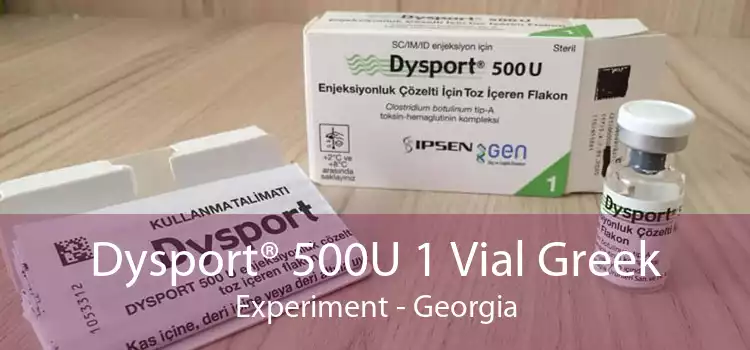 Dysport® 500U 1 Vial Greek Experiment - Georgia